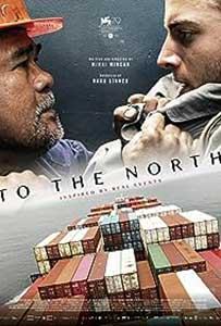 Spre nord - To the North (2022) Film Online Subtitrat in Romana