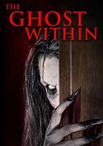 The Ghost Within (2023) Film Online Subtitrat in Romana