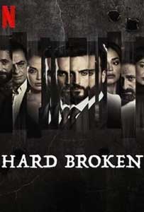 Hard Broken (2023) Serial Online Subtitrat in Romana