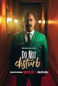 Nu deranjați - Do Not Disturb (2023) Film Online Subtitrat in Romana