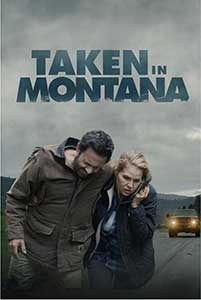 Taken in Montana (2023) Film Online Subtitrat in Romana