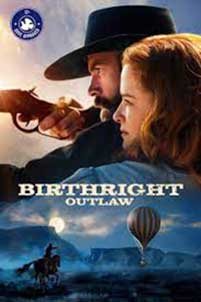 Birthright Outlaw (2023) Film Online Subtitrat in Romana