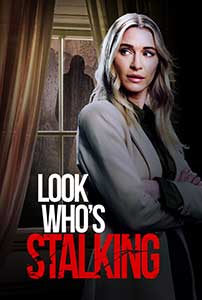 Look Who's Stalking (2023) Film Online Subtitrat in Romana