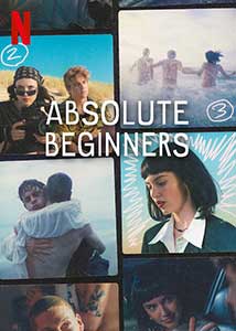 Primul film prima iubire - Absolute Beginners (2023) Serial Online Subtitrat