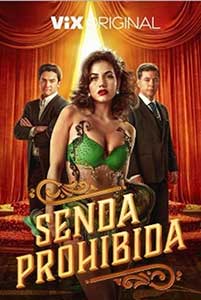 Senda Prohibida (2023) Serial Online Subtitrat in Romana