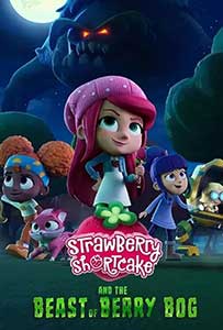 Strawberry Shortcake and the Beast of Berry Bog (2023) Film Online Subtitrat
