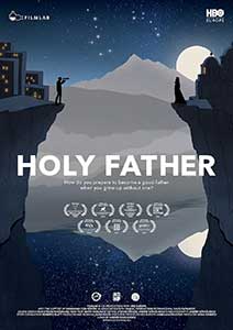Tatăl nostru - Holy Father (2020) Documentar Romanesc Online