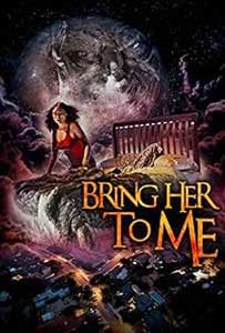 Bring Her to Me (2023) Film Online Subtitrat in Romana