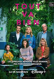 Everything Is Well - Tout va bien (2023) Serial Online Subtitrat in Romana