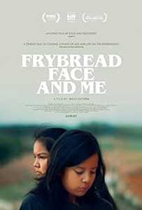 Frybread Face and Me (2023) Film Online Subtitrat in Romana