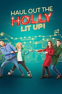 Haul out the Holly: Lit Up (2023) Film Online Subtitrat in Romana
