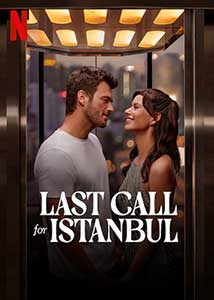 Last Call for Istanbul (2023) Film Online Subtitrat in Romana