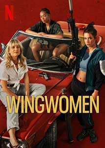 Părtașe - Wingwomen (2023) Film Online Subtitrat in Romana