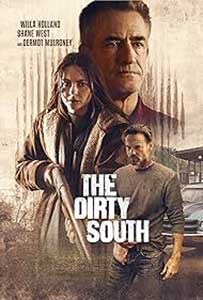 The Dirty South (2023) Film Online Subtitrat in Romana