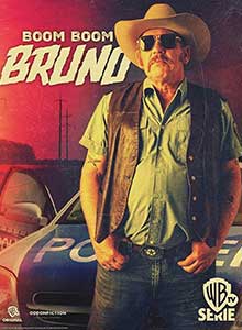 Boom Boom Bruno (2023) Serial Online Subtitrat in Romana