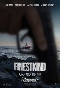 Finestkind (2023) Film Online Subtitrat in Romana