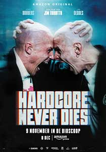 Hardcore Never Dies (2023) Film Online Subtitrat in Romana