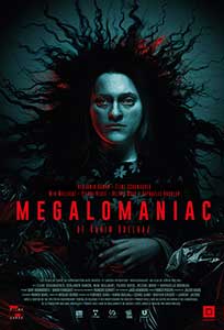 Megalomaniac (2022) Film Online Subtitrat in Romana