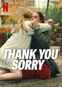 Mulțumesc îmi pare rău - Thank You Im Sorry (2023) Film Online Subtitrat