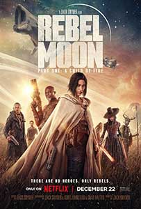 Rebel Moon - Part One: A Child of Fire (2023) Film Online Subtitrat in Romana