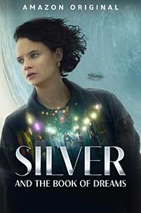 Silver and the Book of Dreams (2023) Film Online Subtitrat in Romana