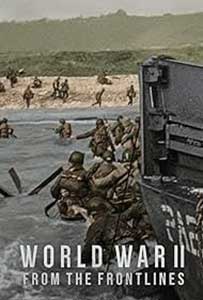 World War II: From the Frontlines (2023) Serial Documentar Online