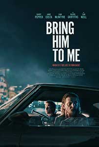 Bring Him to Me (2023) Film Online Subtitrat in Romana