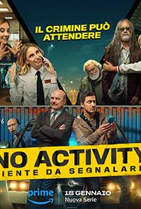 No Activity: Niente da Segnalare (2024) Serial Online Subtitrat in Romana
