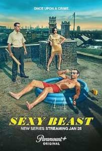 Sexy Beast (2024) Serial Online Subtitrat in Romana