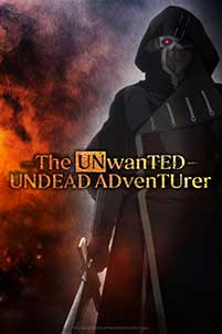 The Unwanted Undead Adventurer (2024) Serial Online Subtitrat in Romana