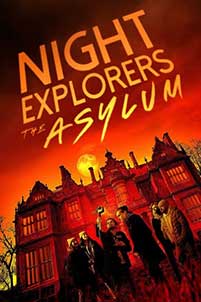 Night Explorers: The Asylum (2023) Film Online Subtitrat in Romana
