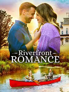 Romanță pe râu - Riverfront Romance (2021) Film Online Subtitrat in Romana