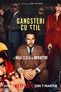 Gangsteri cu stil - The Gentlemen (2024) Serial Online Subtitrat in Romana