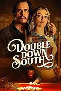 Double Down South (2024) Film Online Subtitrat in Romana
