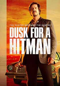 Dusk for a Hitman (2023) Film Online Subtitrat in Romana