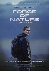 Force of Nature: The Dry 2 (2024) Film Online Subtitrat in Romana