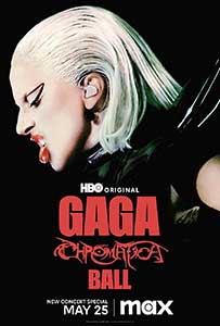 Gaga Chromatica Ball (2024) Concert Muzical Online