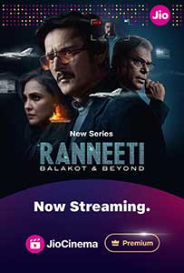 Ranneeti: Balakot & Beyond (2024) Serial Indian Online Subtitrat in Romana