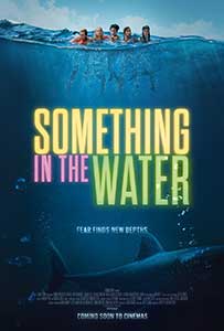 Something in the Water (2024) Film Online Subtitrat in Romana
