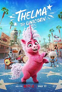 Unicornul Thelma - Thelma the Unicorn (2024) Film Online Subtitrat in Romana