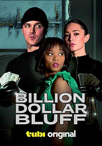 Billion Dollar Bluff (2024) Film Online Subtitrat in Romana