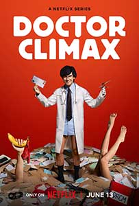 Doctor Climax (2024) Serial Online Subtitrat in Romana