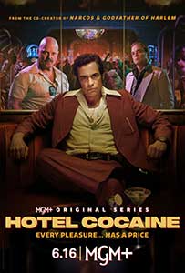 Hotel Cocaine (2024) Serial Online Subtitrat in Romana