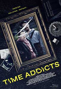 Time Addicts (2023) Film Online Subtitrat in Romana