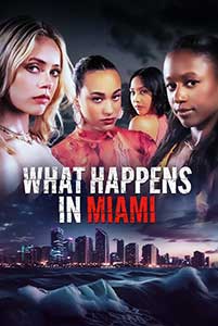 What Happens in Miami (2024) Film Online Subtitrat in Romana