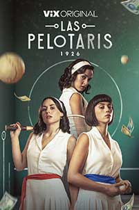 Las Pelotaris 1926 (2023) Serial Online Subtitrat in Romana