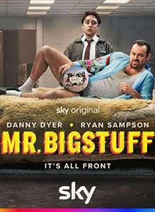 Mr Bigstuff (2024) Serial Online Subtitrat in Romana