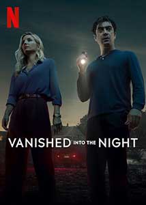 Vanished Into the Night - Septimo (2024) Film Online Subtitrat in Romana