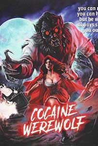 Cocaine Werewolf (2024) Film Online Subtitrat in Romana