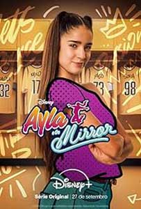 Ayla și oglinzile - Ayla and The Mirrors (2024) Serial Online Subtitrat in Romana